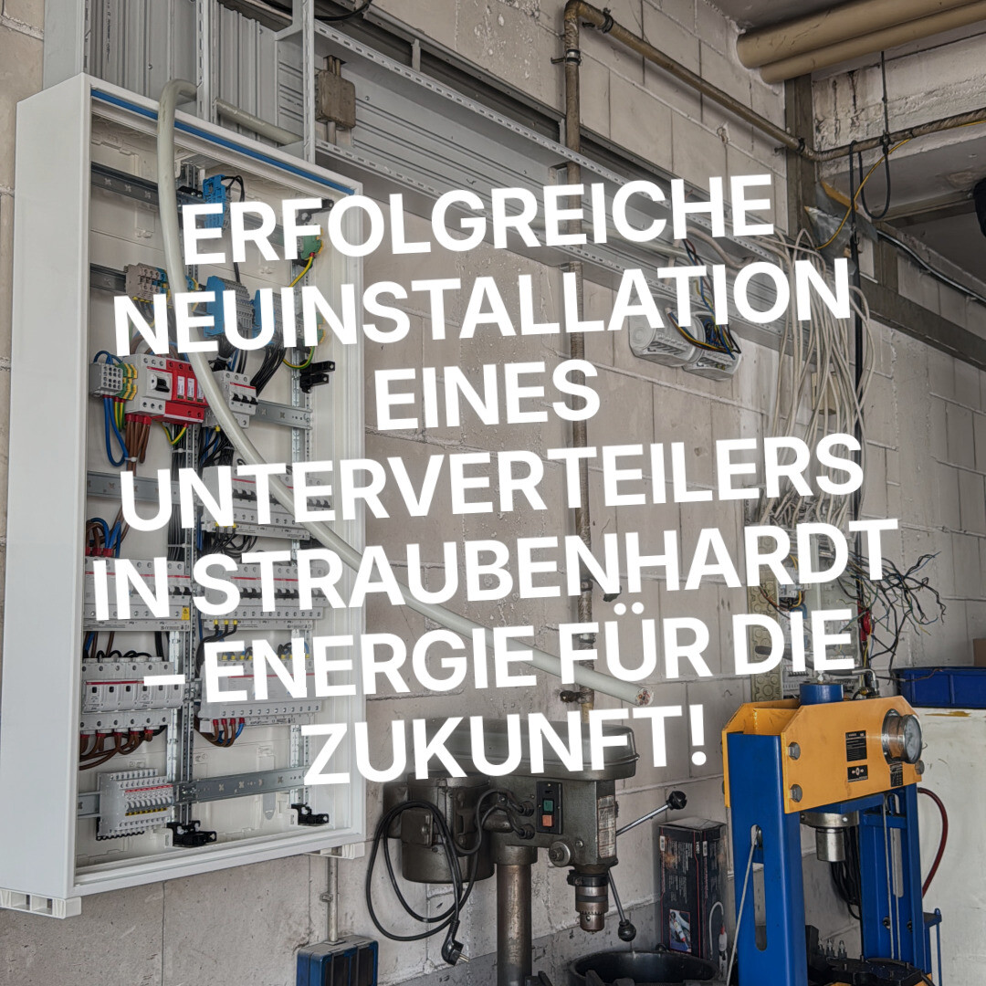 Erfolgreiche-Neuinstallation-eines-Unterverteilers-in-Straubenhardt-–-Energie-fuer-die-Zukunft-2025-07-22T155321.505Z.jpg